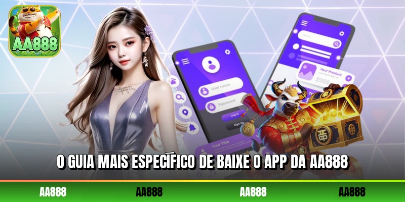 O guia mais específico de baixe o app da AA888